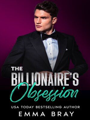 cover image of The Billionaire's Obsession